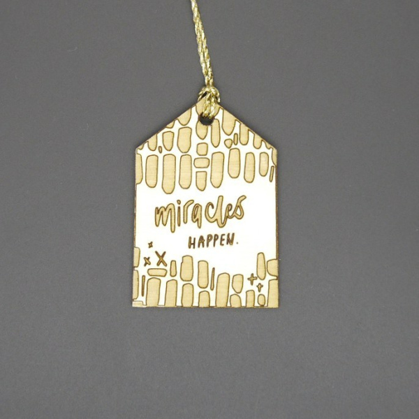 Anhänger "Miracles HAPPEN" klein