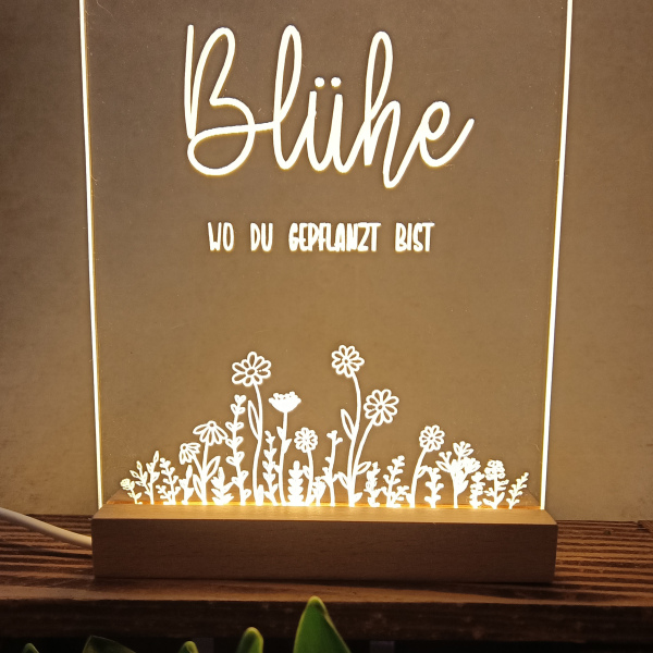 Leuchtbild "Blühe..."