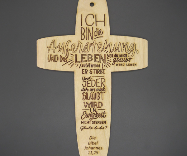 Kreuz "Johannes 11,25" Vollholz Kirsche