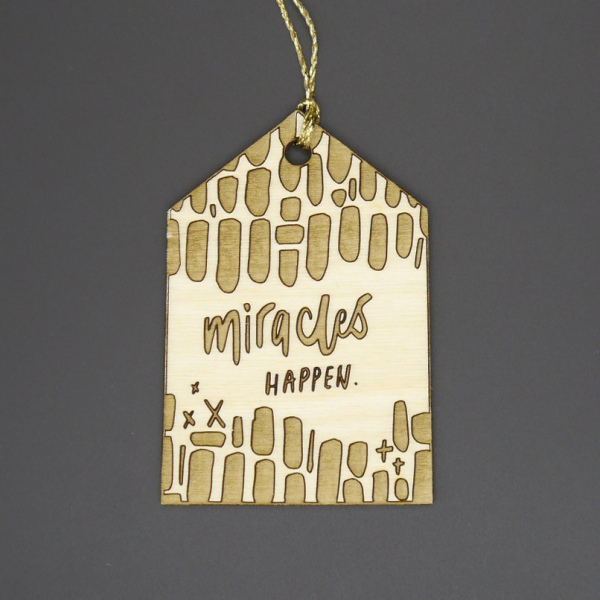 Anhänger "Miracles HAPPEN" groß